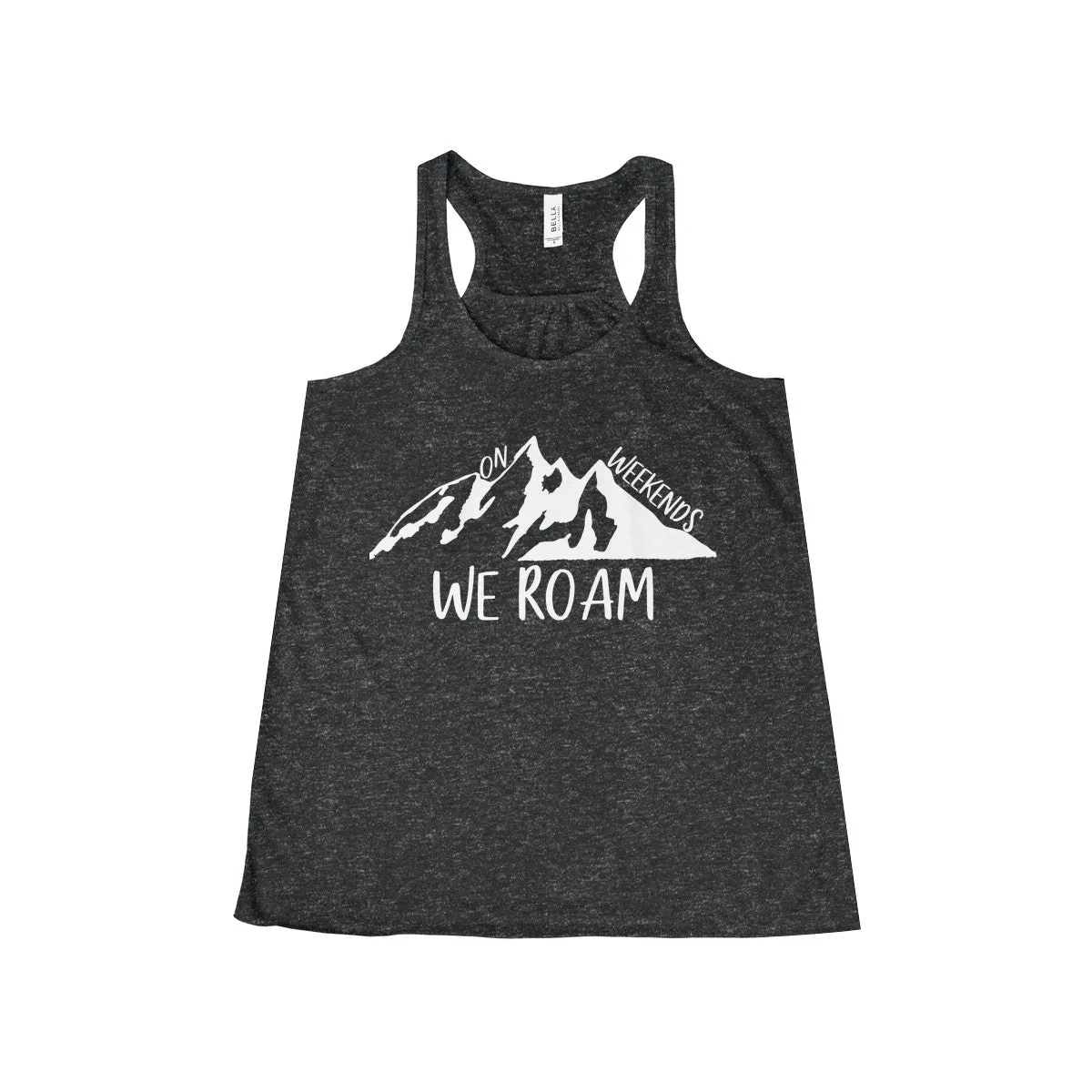 Women's On Weekends We Roam Flowy Racerback Tank