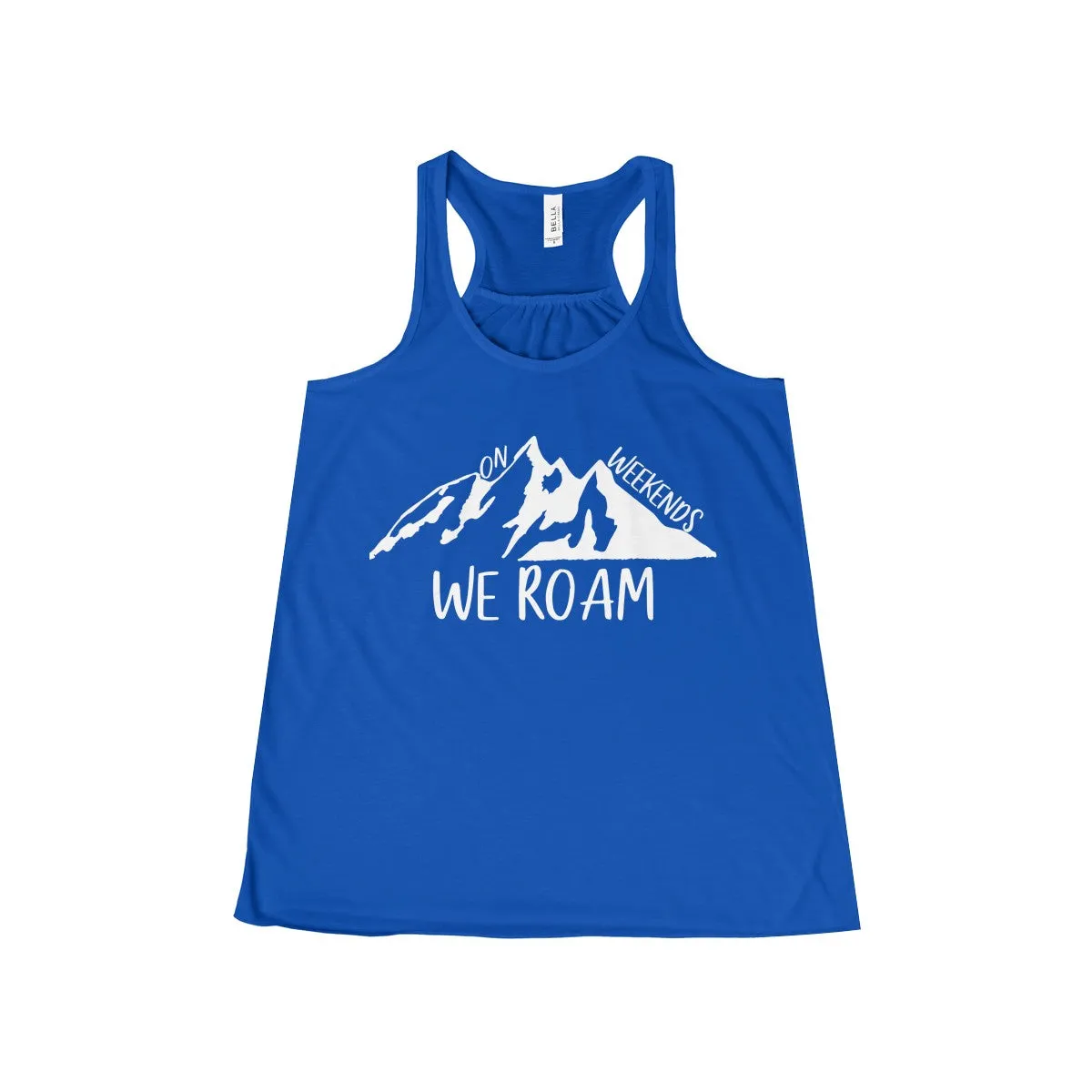 Women's On Weekends We Roam Flowy Racerback Tank