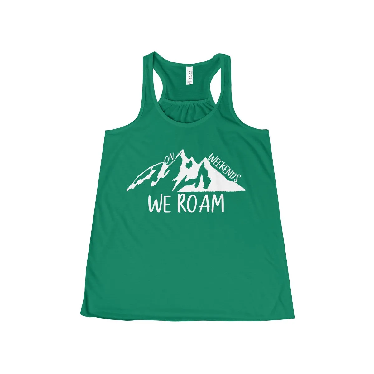 Women's On Weekends We Roam Flowy Racerback Tank