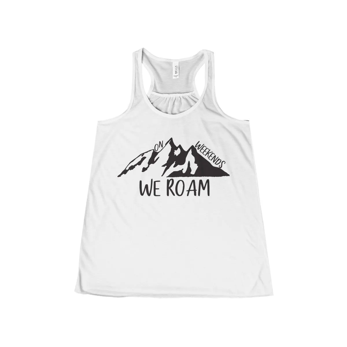 Women's On Weekends We Roam Flowy Racerback Tank