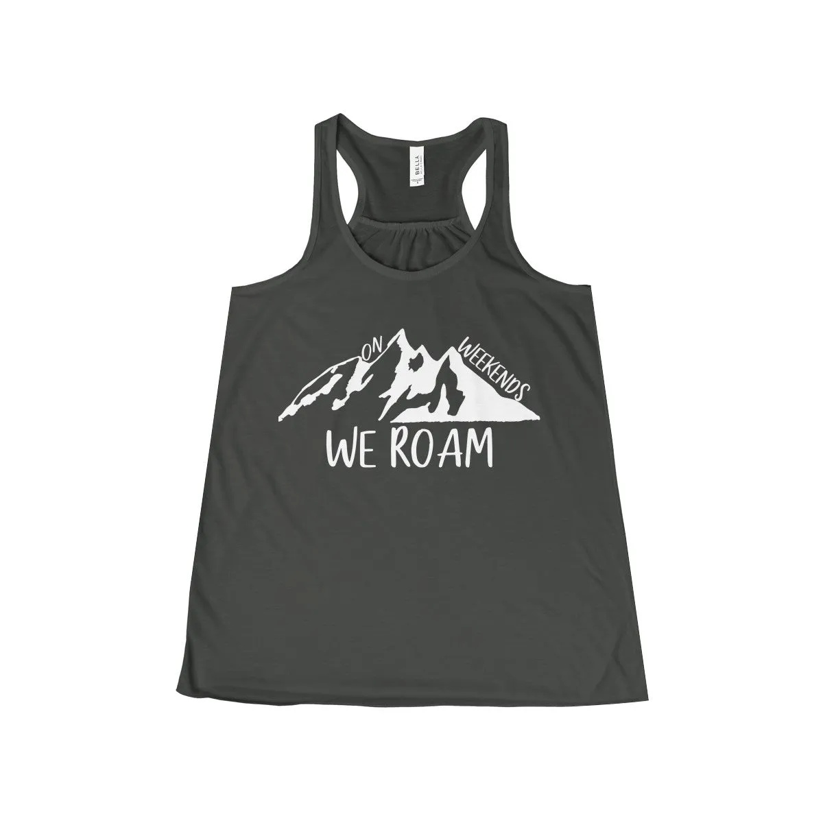 Women's On Weekends We Roam Flowy Racerback Tank