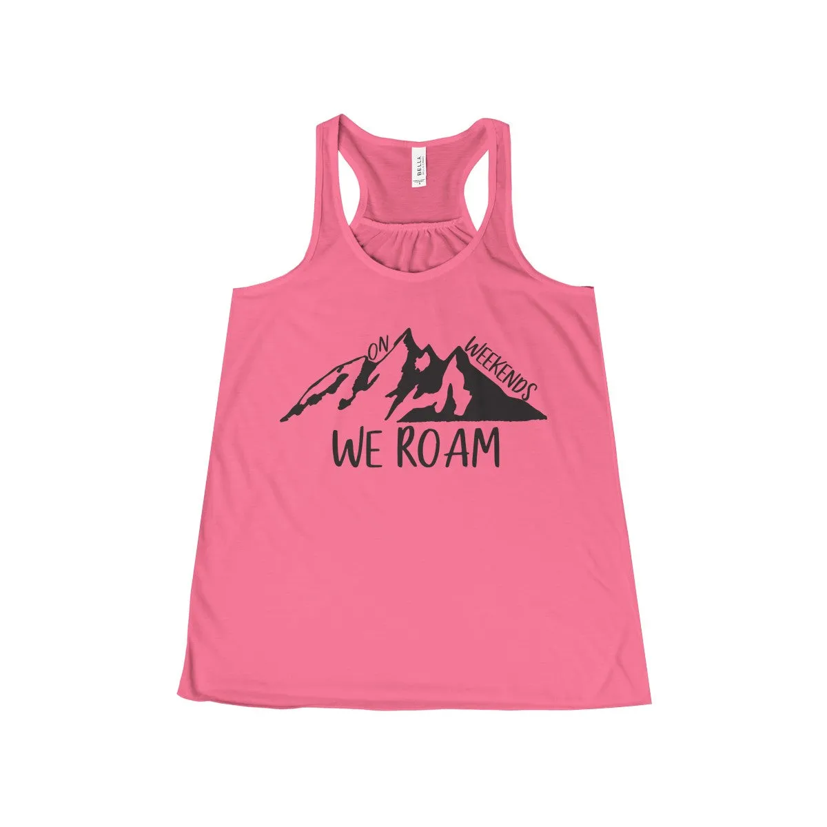 Women's On Weekends We Roam Flowy Racerback Tank